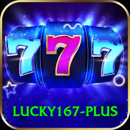 Lucky167 VIP Casino App - 2